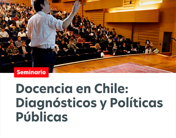 Docencia en Chile: Diagnóstico y Políticas Públicas
