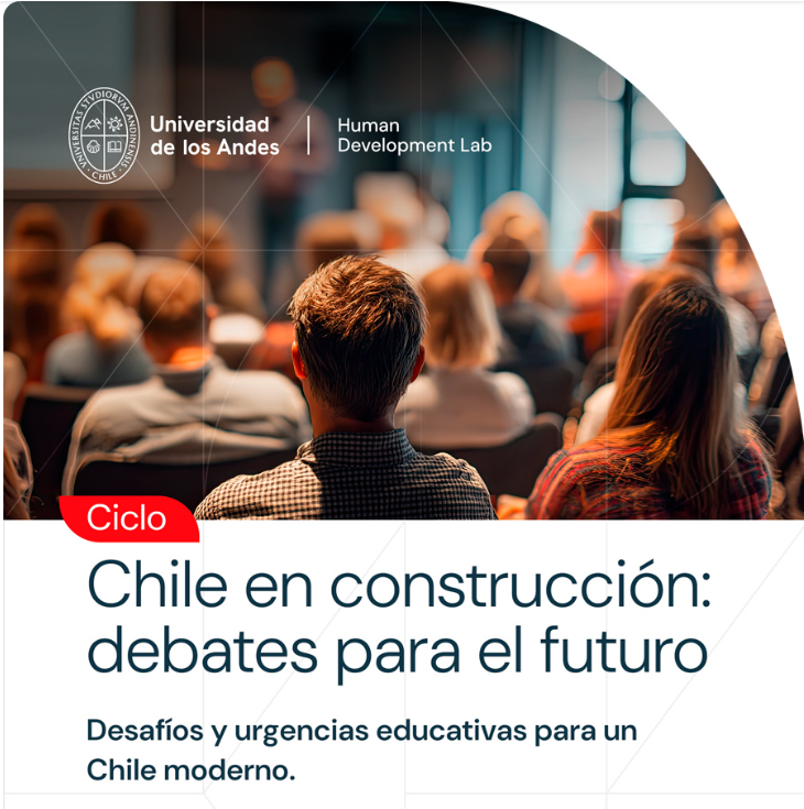 Desafíos y urgencias educativas para un Chile moderno